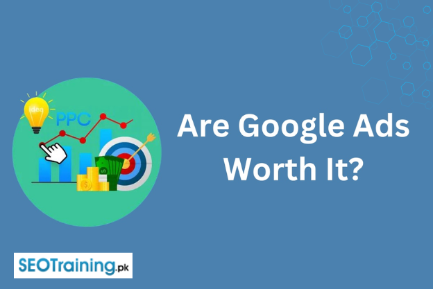 Is Google Ads Really Worth It?